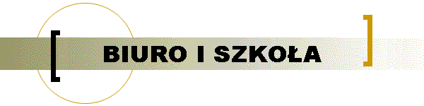 BIURO I SZKOA