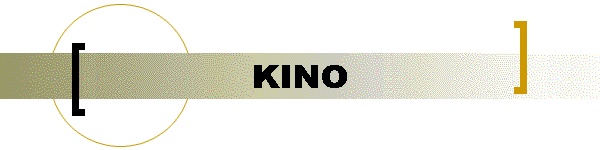 KINO